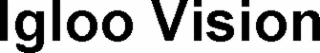 igloo vision