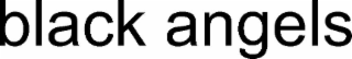 black angels