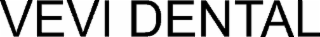 vevi dental