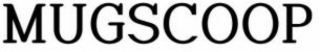 mugscoop