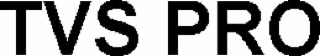 tvs pro
