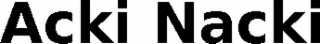 acki nacki