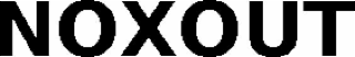 noxout