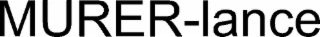 murer-lance
