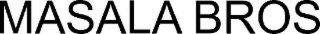 masala bros