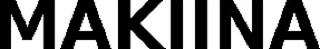 makiina