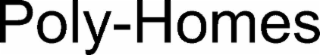 poly-homes