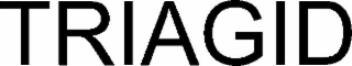 triagid