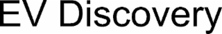 ev discovery