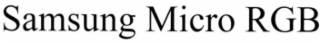 samsung micro rgb