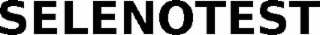 selenotest