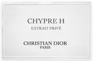 chypre h extrait privÉ christian dior paris