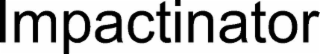 impactinator