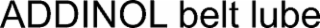 addinol belt lube