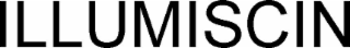 illumiscin