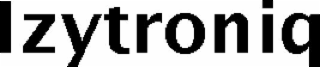 izytroniq