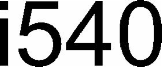 i540