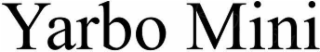 yarbo mini