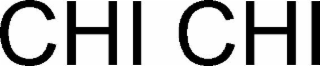 chi chi