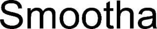 smootha
