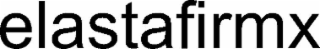 elastafirmx