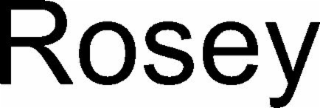 rosey