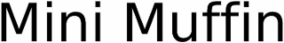 mini muffin