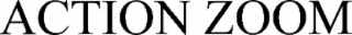 action zoom