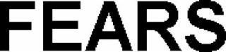 fears