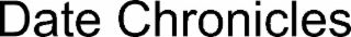 date chronicles