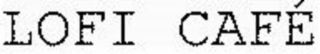 lofi cafÉ