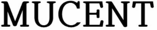 mucent