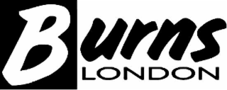 burns london