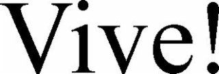 vive!