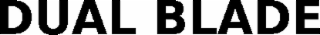 dual blade