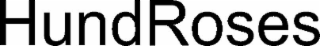 hundroses