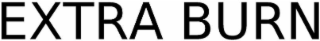 extra burn