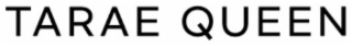 tarae queen