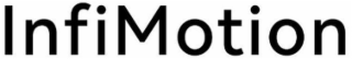 infimotion