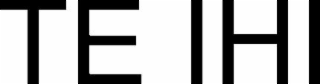 te ihi