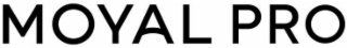 moyal pro