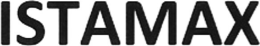 istamax