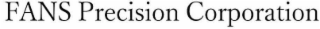 fans precision corporation