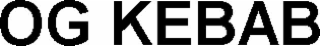 og kebab