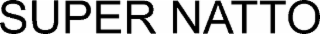 super natto