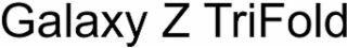 galaxy z trifold