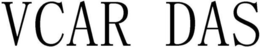 vcar das