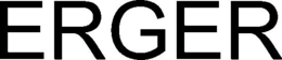 erger
