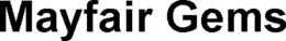 mayfair gems