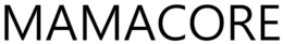 mamacore